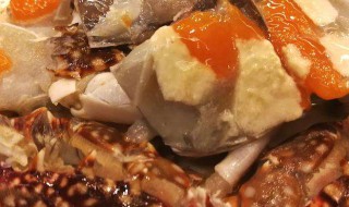 炝蟹怎么保存才新鲜 保存炝蟹的两个方法