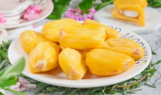 菠萝蜜的好处（菠萝蜜的好处三种人不宜吃菠萝蜜）