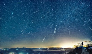 流星雨什么时候会出现 明天流星雨什么时候会出现