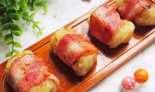 培根土豆卷的做法（培根卷土豆泥的做法）