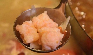 自做虾滑怎么做好吃又嫩 现成的虾滑怎么做好吃